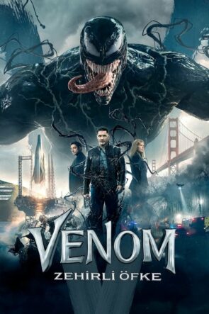 Venom: Zehirli Öfke (2018)